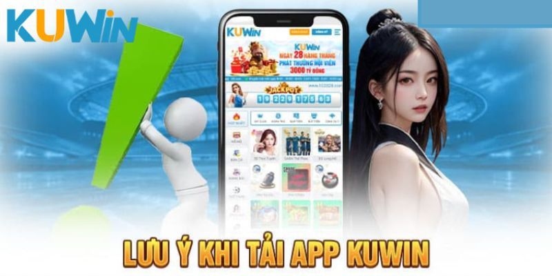 Yếu tố quan trọng ảnh hưởng đến việc tải app Kuwin